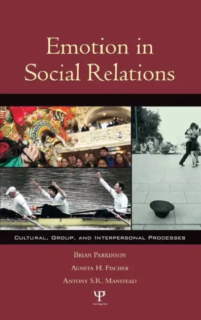 Emotion in Social Relations (English, Brian Parkinson | Agneta H. Fischer | Antony S. R. Manstead)