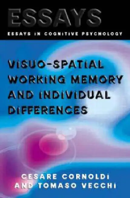 Visuo-Spatial Working Memory And Individual Differences (English, Cesare Cornoldi | Tomaso Vecchi)
