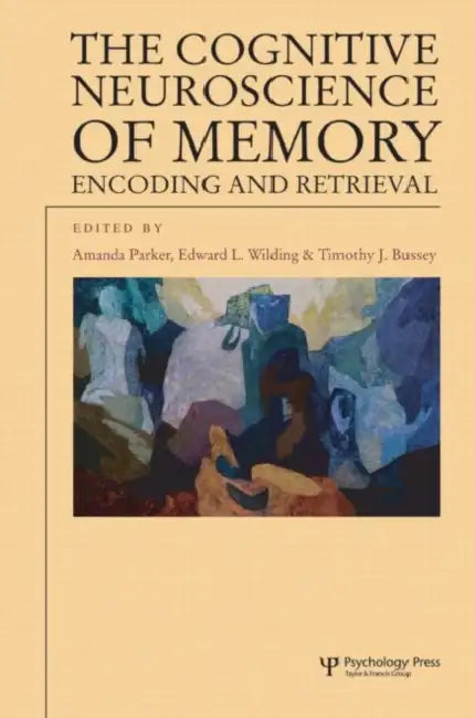 The Cognitive Neuroscience of Memory (English, Amanda Parker)