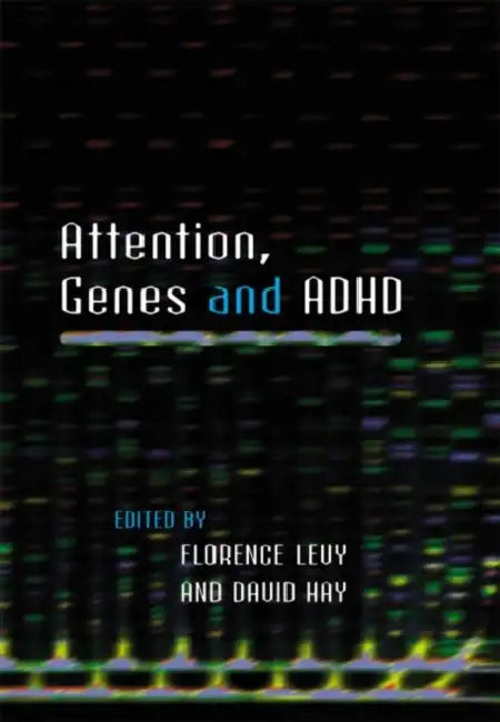 Attention, Genes and ADHD (English, Florence Levy | David Hay)