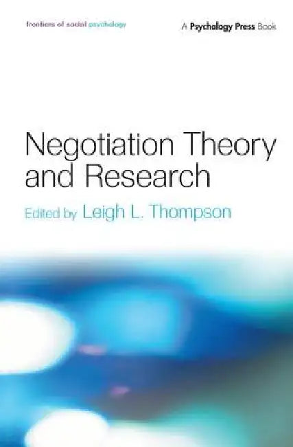 Negotiation Theory and Research (English, Leigh L. Thompson)