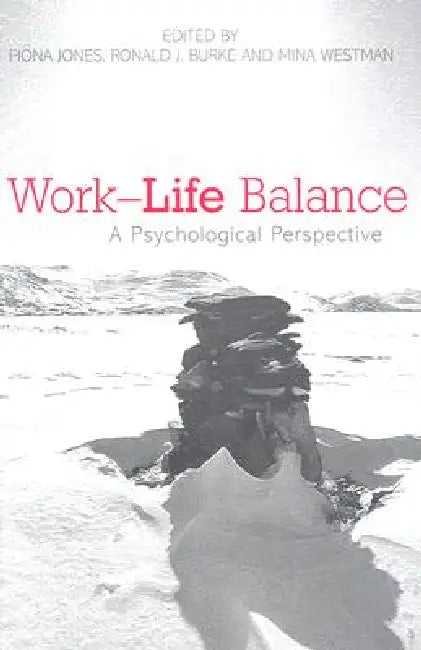 Work-Life Balance (English, Fiona Jones | Ronald J. Burke | Mina Westman)