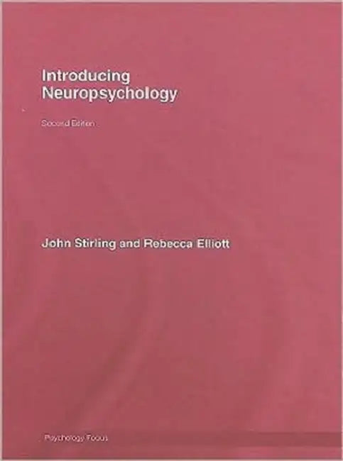Introducing Neuropsychology (English, John Stirling | Rebecca Elliott)