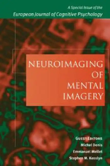Neuroimaging of Mental Imagery (English, Michel Denis | Stephen M. Kosslyn | Emmanuel Mellet)