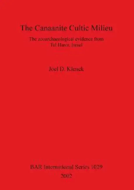 The Canaanite Cultic Milieu (English, Joel D. Klenck)