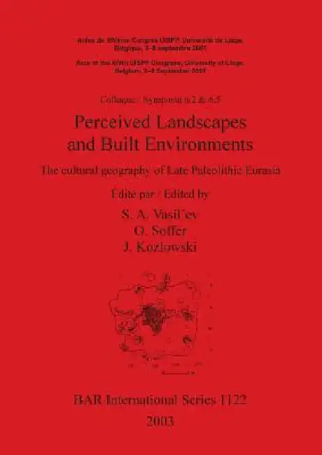 Perceived Landscapes and Built Environments (English, S. A. Vasil'ev | O. Soffer | J. Kozlowski)