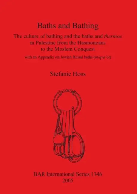Baths and Bathing (English, Stefanie Hoss)