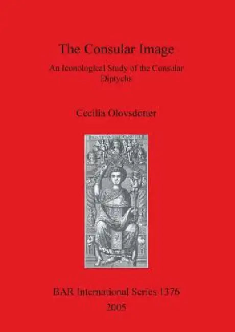 The Consular Image (English, Cecilia Olovsdotter)