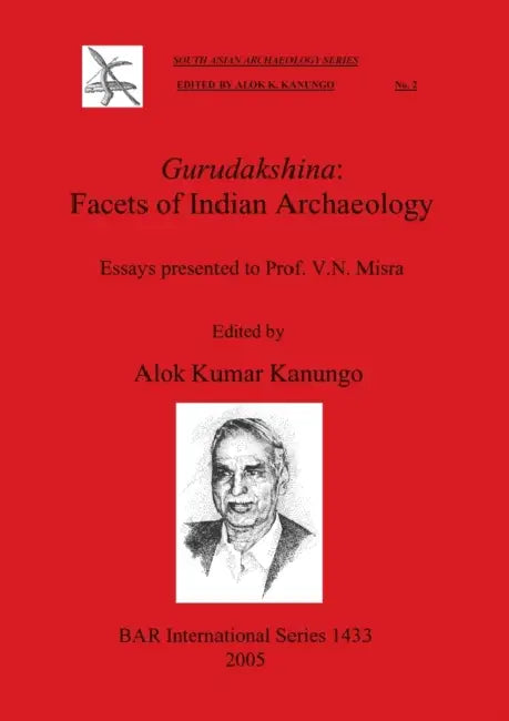 Gurudakshina-Facets of Indian Archaeology (English, Alok Kumar Kanungo)
