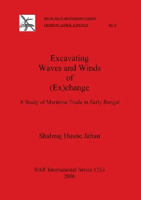 Excavating Waves and Winds of (Ex)change (English, Shahnaj Husne Jahan)