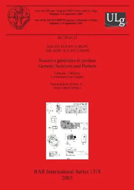 Âge du Fer en Europe / The Iron Age in Europe (English, Le Secrétariat Du Congrès)