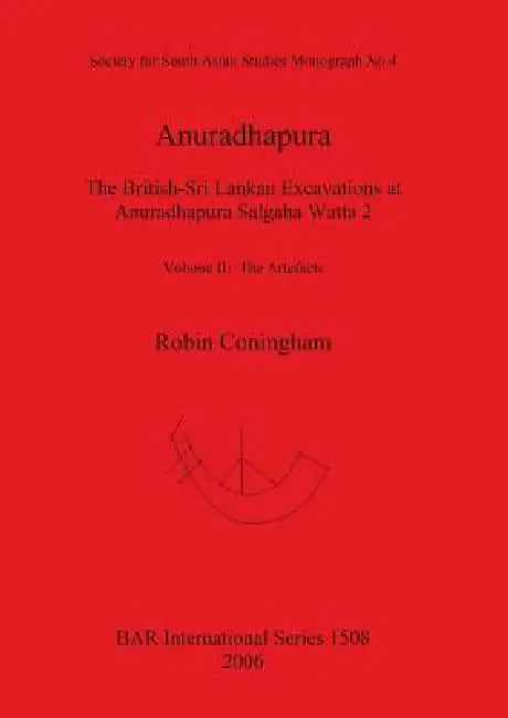 Anuradhapura (English, Robin Coningham)