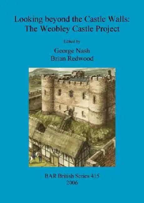 Looking beyond the Castle Walls (English, George Nash | Brian Redwood)
