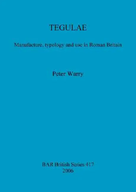 Tegulae (English, Peter Warry)