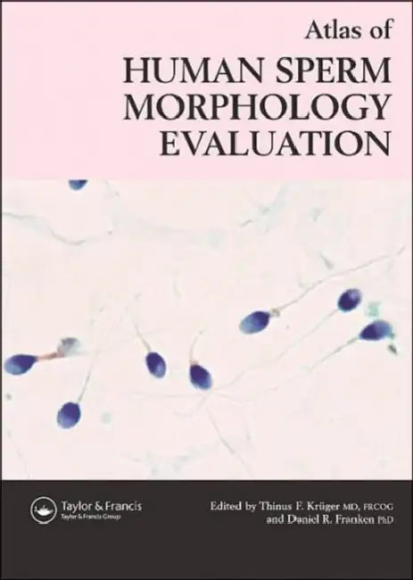 Atlas of Human Sperm Morphology Evaluation (English, Kruger Thinus F. | Daniel R. Franken)