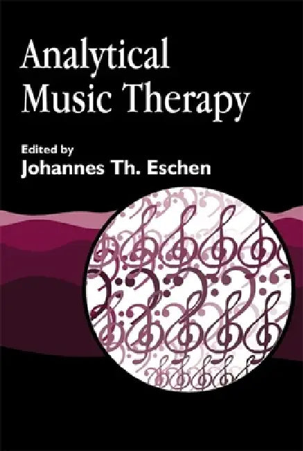 Analytical Music Therapy (English, Johannes Eschen)