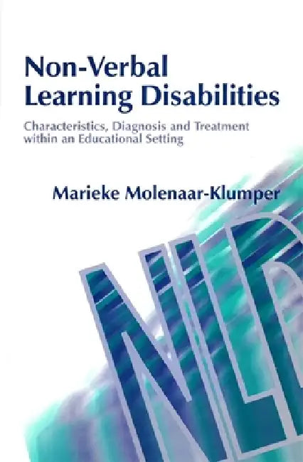 Non-Verbal Learning Disabilities (English, Marieke Molenaar-Klumper)