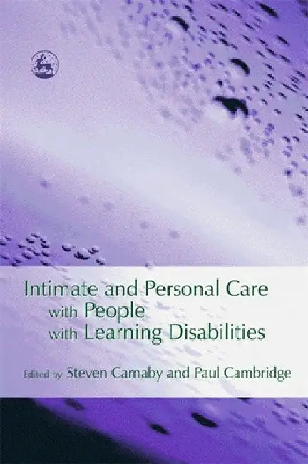 Intimate and Personal Care with People with Learning Disabilities (English, Steven Carnaby | Paul Cambridge)