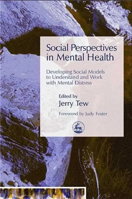 Social Perspectives in Mental Health (English, Jerry Tew | Judy Foster)