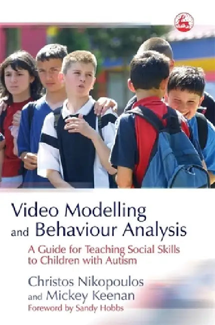 Video Modelling and Behaviour Analysis (English, Christos Nikopoulos | Mickey Keenan | Sandy Hobbs)