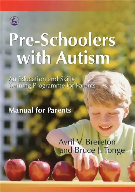 Pre-Schoolers with Autism (English, Avril V. Brereton | Bruce J. Tonge)