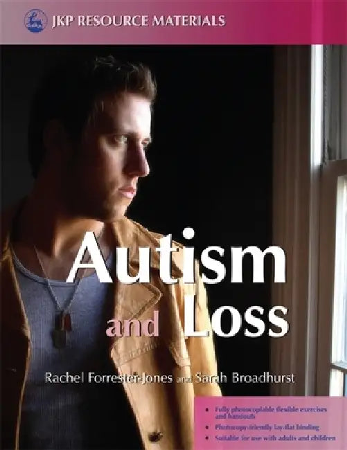 Autism and Loss (English, Rachel Forrester-Jones | Sarah Broadhurst)