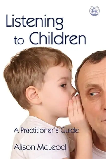 Listening to Children (English, Alison McLeod)