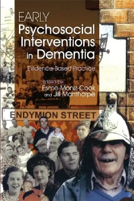 Early Psychosocial Interventions in Dementia (English, Esme Moniz-Cook | Jill Manthorpe)