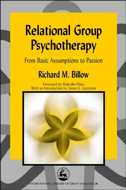 Relational Group Psychotherapy (English, Richard M. Billow)