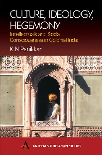Culture, Ideology, Hegemony (English, K. N. Panikkar)