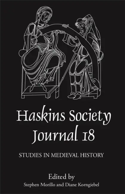 The Haskins Society Journal (English, Stephen R. Morillo | Diane Korngiebel | Alan M. Stahl)