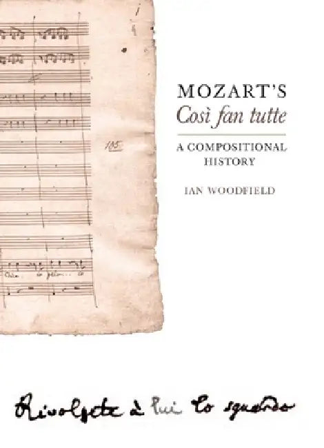 Mozart's Così Fan Tutte (English, Ian Woodfield)