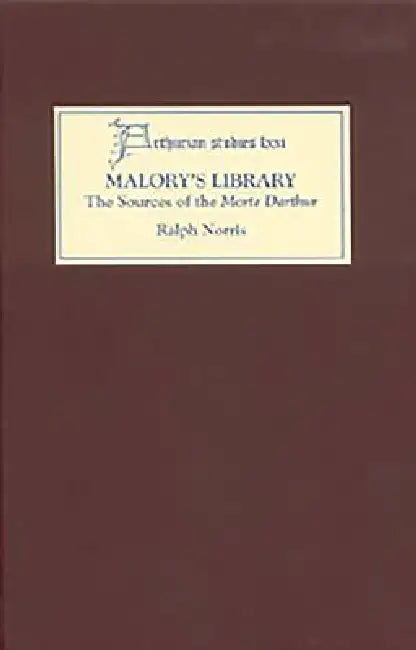 Malory's Library (English, Ralph Norris)