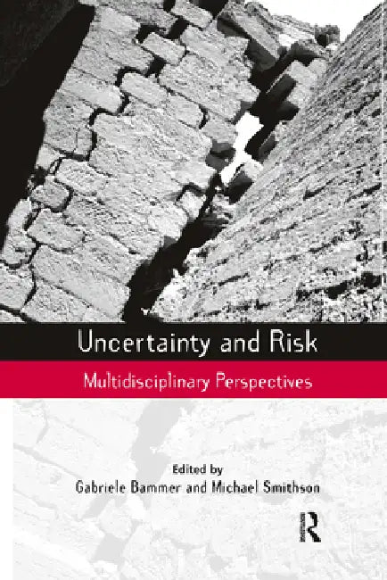Uncertainty And Risk (English, Gabriele Bammer | Michael Smithson)