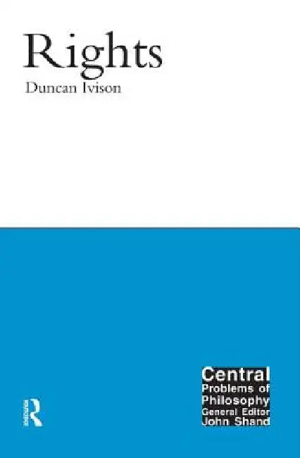 Rights (English, Duncan Ivison)