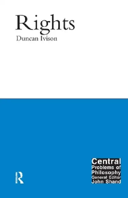 Rights (English, Duncan Ivison)