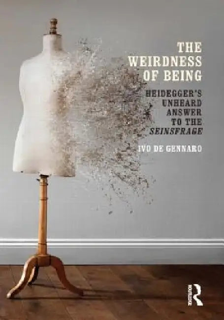 The Weirdness of Being (English, Ivo De Gennaro)