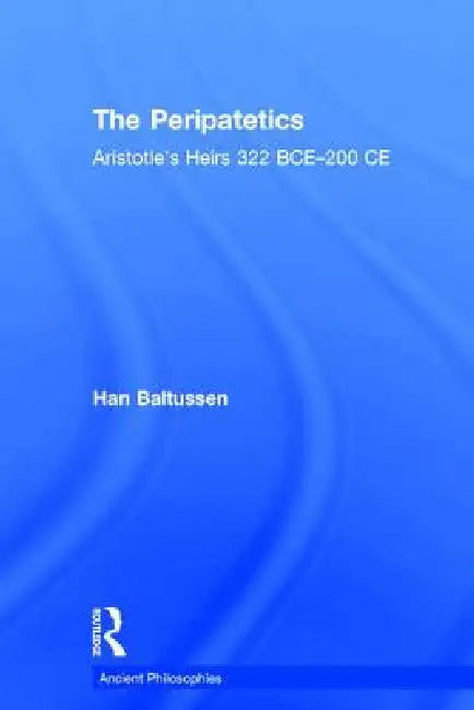 The Peripatetics (English, Han Baltussen)
