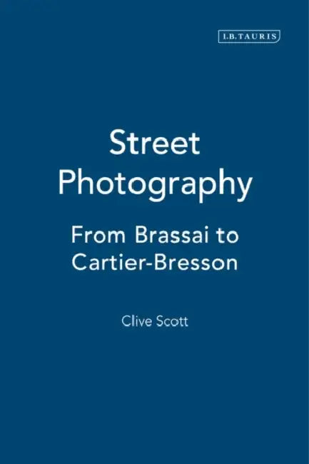 Street Photography (English, Clive Scott)