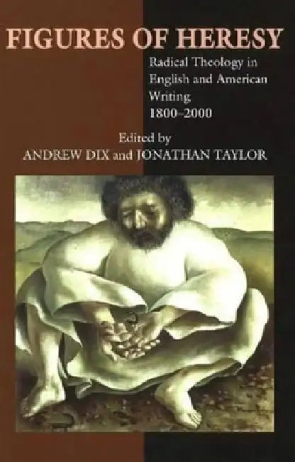 Figures of Heresy (English, Andrew Dix | Jonathan Taylor)