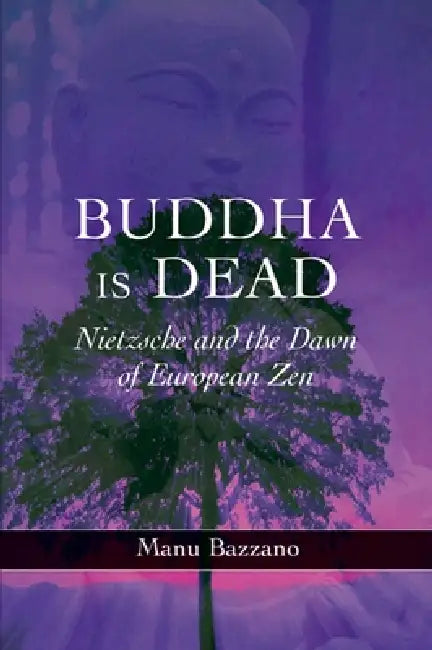 Buddha is Dead (English, Manu Bazzano)