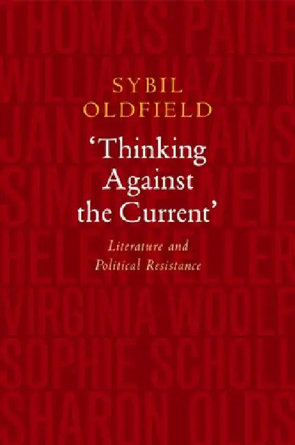 Thinking Against the Current (English, Sybil Oldfield)