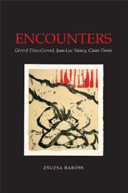 Encounters (English, Zsuzsa Baross)
