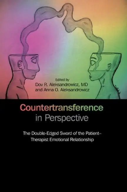 Countertransference in Perspective (English, Dov R. Aleksandrowicz | Anna O. Aleksandrowicz)
