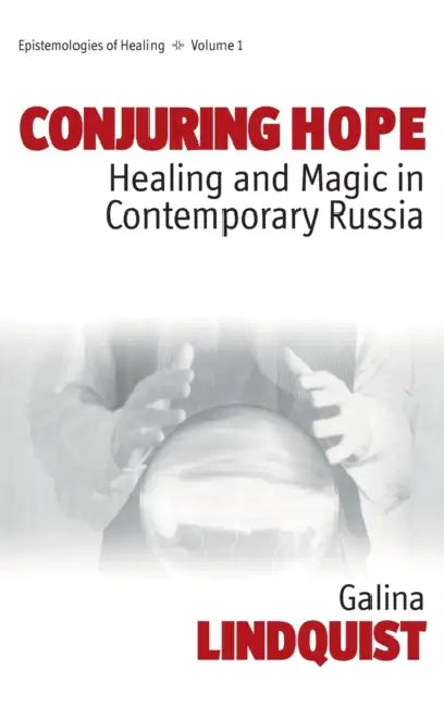 Conjuring Hope (English, Galina Lindquist)