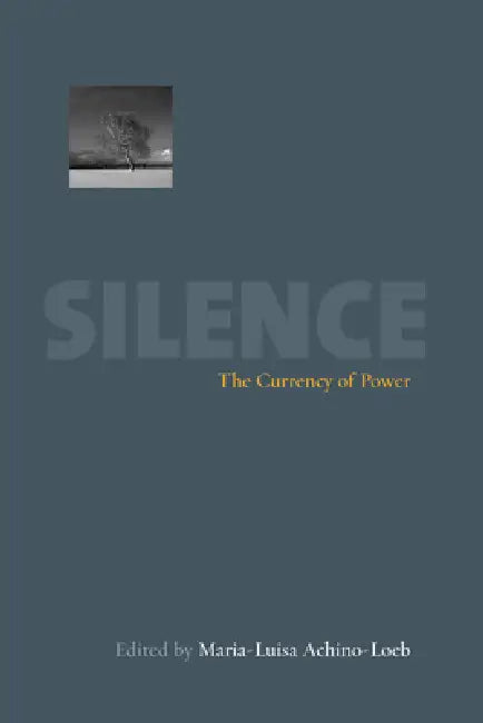 Silence (English, Maria-Luisa Achino-Loeb)