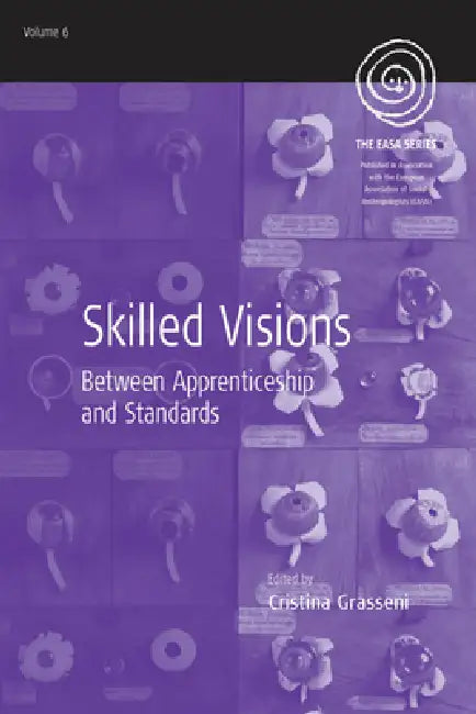 Skilled Visions (English, Cristina Grasseni)