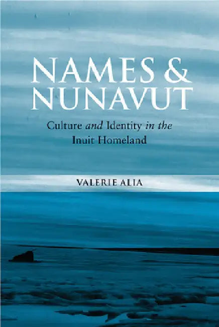 Names and Nunavut (English, Valerie Alia)