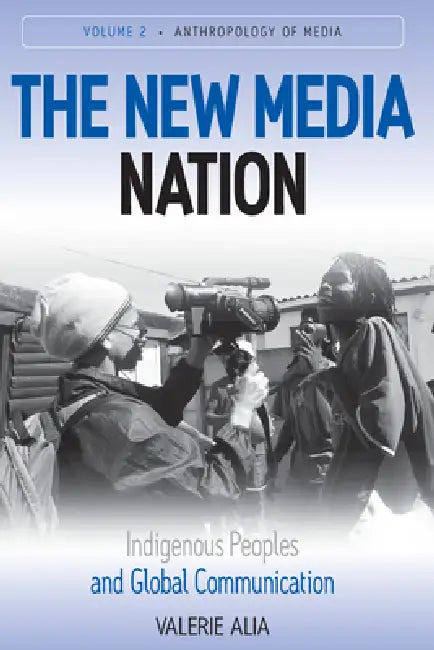 New Media Nation (English, Valerie Alia)