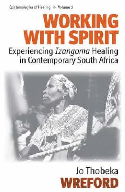 Working with Spirit (English, Jo Thobeka Wreford)